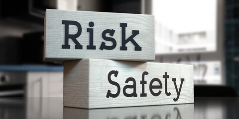 Safety, risk - words on wooden blocks - 3D illustration