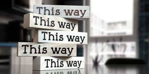 This way - words on wooden blocks - 3D illustration