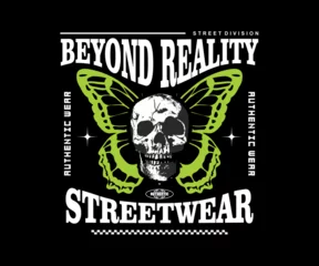 Papier Peint photo Papillons en grunge beyond reality slogan with skull head butterfly effect in grunge style, vector illustration for streetwear and urban style t-shirt design, hoodies, etc