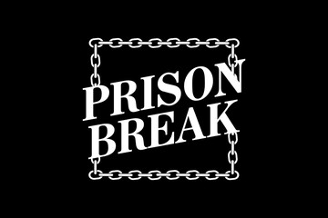prison break Streetwear graphic design - obrazy, fototapety, plakaty