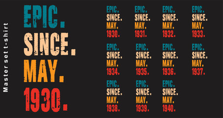 Fototapeta premium Epic Since May 1930-1940 vector design vintage letters retro colors. Cool t-shirt gift.