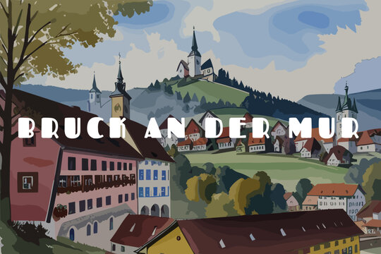 Bruck an der Mur: Beautiful painting of an Austrian village with the name Bruck an der Mur in Steiermark