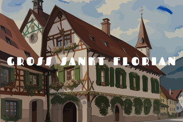 Groß Sankt Florian: Beautiful painting of an Austrian village with the name Groß Sankt Florian in Steiermark - obrazy, fototapety, plakaty