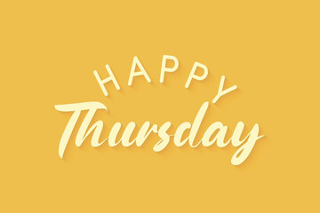 Happy Thursday greeting text isolated on bright yellow background. vector illustration