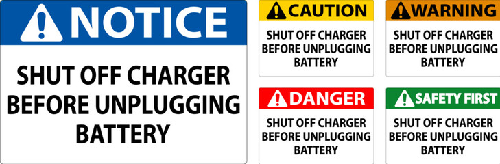 Danger Sign Shut Off Charger Before Unplugging Battery