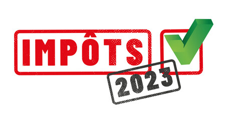 tampon déclaration d'impôts en France en 2023