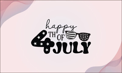 Happy 4th of july SVG T-shirt Design