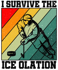 I Survive The Ice-olation Hockey Player Sports Ice Hockey