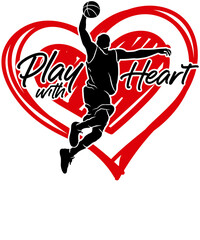 Obraz premium Play With Heart Sports Player Valentine's Day Basketball