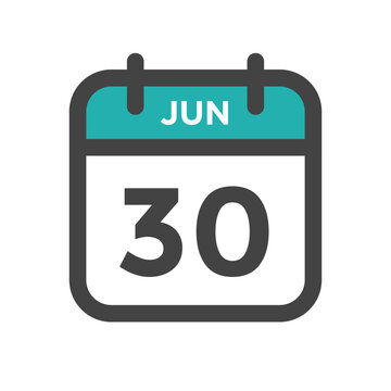 June 30 Calendar Day or Calender Date for Deadlines or Appointment