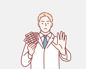 doctor hold pill with stop gesture. stop taking medication. Hand drawn style vector design illustrations.