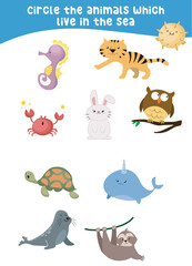 Circle the animals which live in the sea. Circle the sea animals on the page. Fun educational worksheet for kindergarten and preschool children. Printable activity kit for children. Vector file.