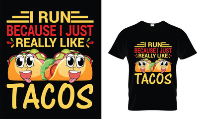 my heart belongs to tacos...T-shirt Design Template