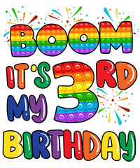 Boom It's My 3rd  Birthday Three Bubble Toy