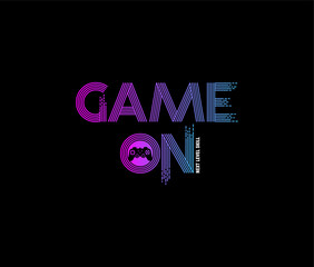 GAME ON Typography tee shirt design vector. © goank graphic