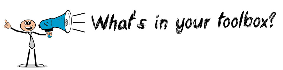 What's in your toolbox?
