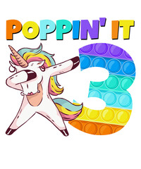Three Poppin' It 3 Cute Unicorn Birthday Fidget