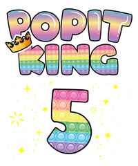 Funny 5th Birthday Pop it King 5 Pop It