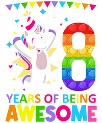 8 Years Of Being Awesome Unicorn Colorful Birthday