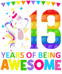 13 Years Of Being Awesome Unicorn Colorful Birthday