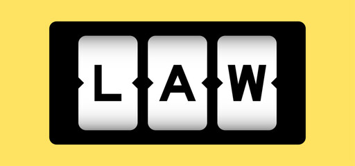 Black color in word law on slot banner with yellow color background