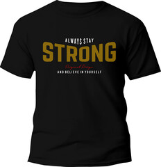 t shirt motivational typography design for print