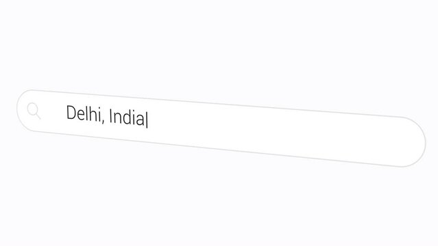Typing Delhi, India On Search Box - National Capital Territory (NCT) Of Delhi. - closeup