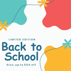 Limited edition back to school. Post template. Social media poster. Vector design illustration.