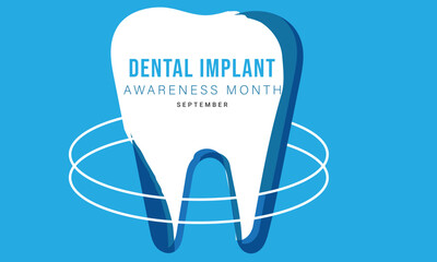 Dental Implant awareness month. background, banner, card, poster, template. Vector illustration.