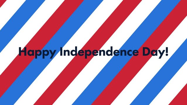 "Happy Independence Day!" in a stoic san-serif font over a moving red, white, and blue patriotic striped background