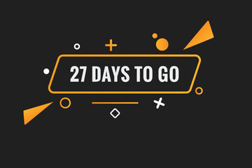 27 days to go text web button. Countdown left 27 day to go banner label