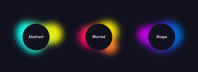 Abstract blurred shapes. Blurred liquid shapes in gradient vibrant colors. Glowing round shapes with blurred edges. Vector