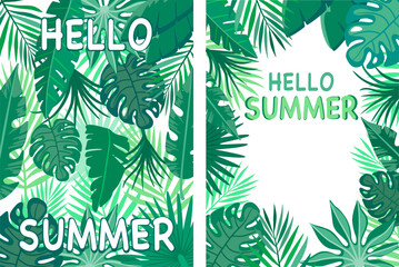 Hello Summer banners set. Posters with tropical foliage. 