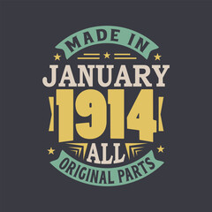 Born in January 1917 Retro Vintage Birthday, Made in January 1917 all original parts