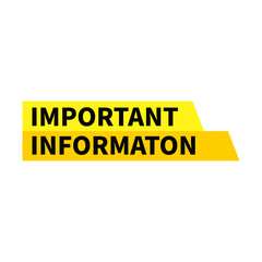Important Information In Yellow Color Rectangle Shape For Announcement
