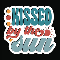 Kissed by the sun Retro Stickers SVG