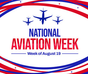 Week of August 19 is observed as National Aviation Week in the United States of America. Aviation week backdrop design