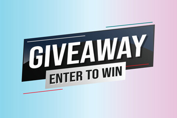 giveaway enter and win word vector illustration blue 3d style for social media landing page, template, ui, web, mobile app, poster, banner, flyer, background, gift card, coupon, label, wallpaper