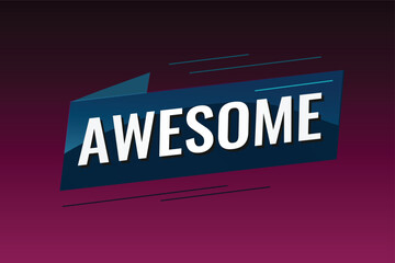 Fototapeta premium awesome word concept vector illustration with lines 3d style for social media landing page, template, ui, web, mobile app, poster, banner, flyer, background, gift card, coupon, label, wallpaper