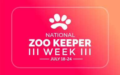 National Zoo Keeper Week background, banner, poster and card design template celebrated in july.