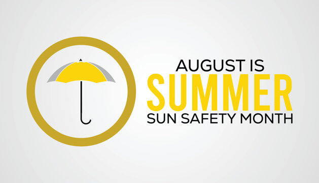Summer sun safety month. Annual celebration in August.Health awareness vector.