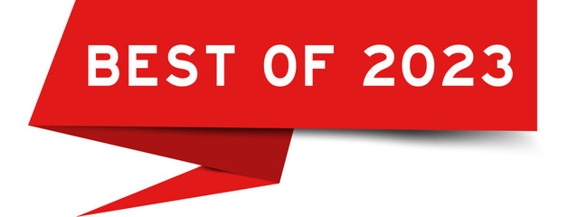 Red color speech banner with word best of 2023 on white background