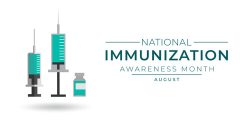 Immunization awareness month is observed every year in August, Immunization awareness month banner, poster,awareness. immunization template design vector illustration.