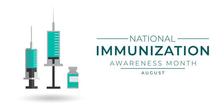 Immunization awareness month is observed every year in August, Immunization awareness month banner, poster,awareness. immunization template design vector illustration.