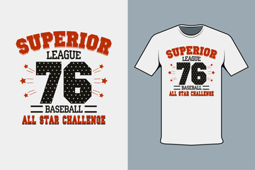 Inscribed tshirt design superior league 76 baseball all star challenge, t-shirt template typography.
