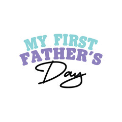 my first fathers day