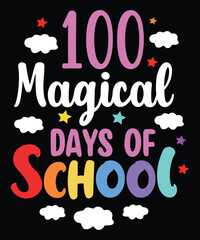 100 Magical Days Of School, Back To School, Kindergarten