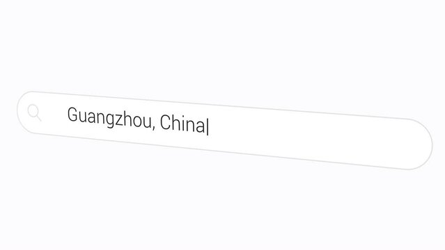 Typing Guangzhou, China On Search Bar - China's Most Important Port. - closeup