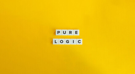 Pure Logic Concept Image. Block Letter Tiles on Yellow Background. Minimal Aesthetic.