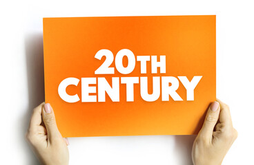 20th Century text concept on card for presentations and reports